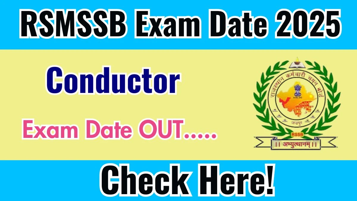 RSMSSB Conductor Exam Date 2025 Out for 500 Posts at rssb.rajasthan.gov.in Check Details Here